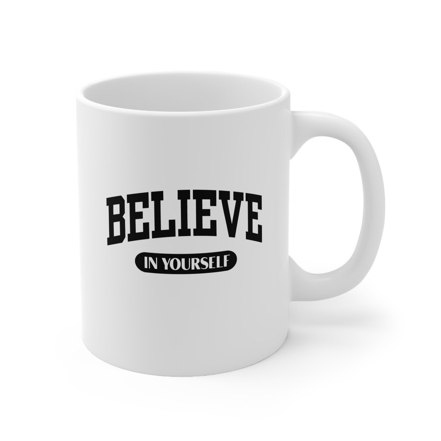 Motivational Coffee Mugs, Inspirational Gift, Believe in Yourself, Office Cup, Self-Care Beverage Holder, Home Decor