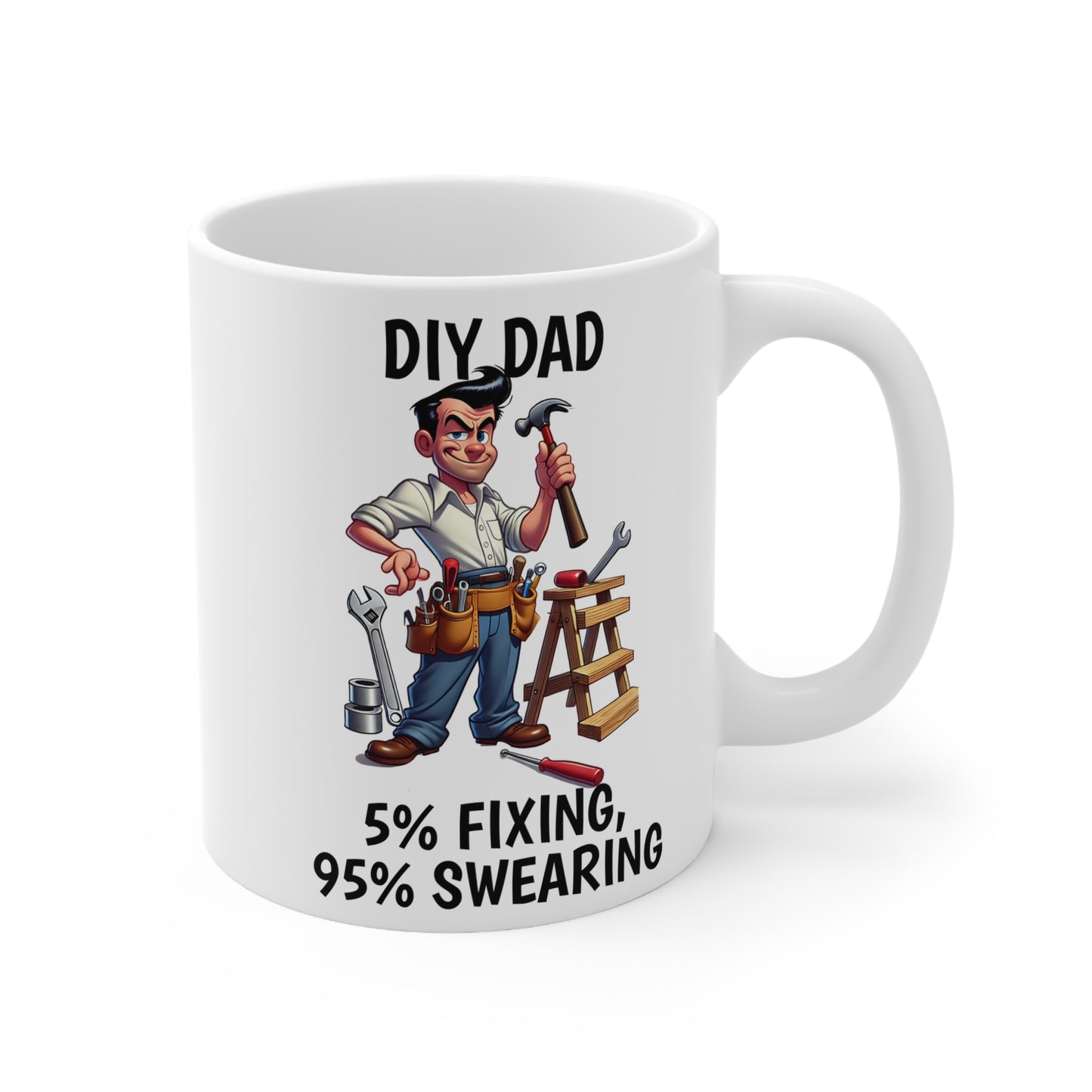 DIY Dad Coffee Mug - 11oz & 15oz Ceramic Cup for Home Improvement Enthusiasts