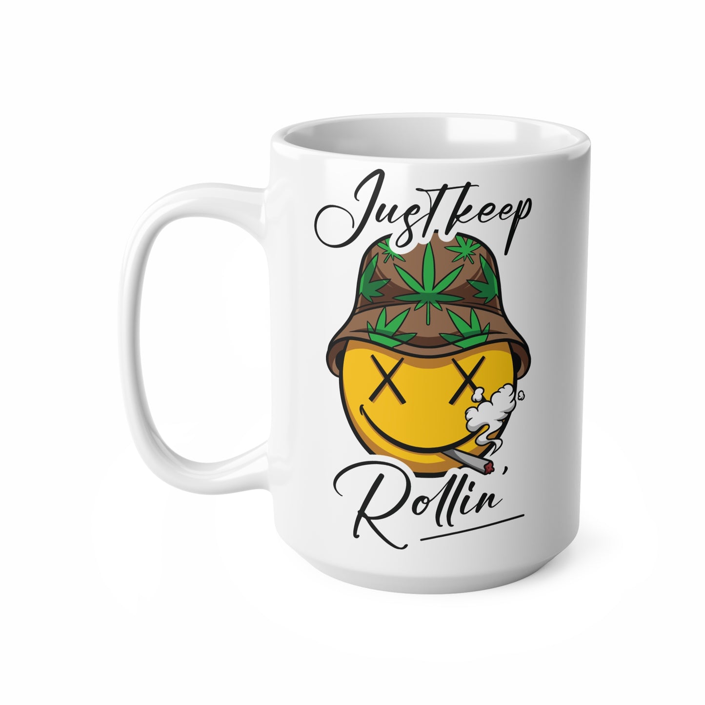 Just Keep Rollin' Ceramic Coffee Mug - 11oz & 15oz