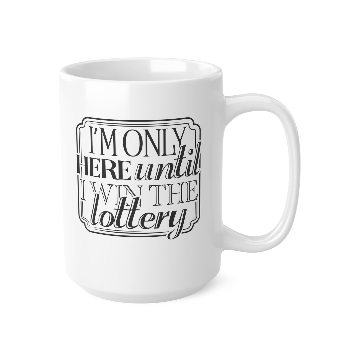 Humorous Ceramic Coffee Cup, Funny Mug for Lottery Lovers, Gift for Coffee Addicts, Office Essentials, Playful Drinkware