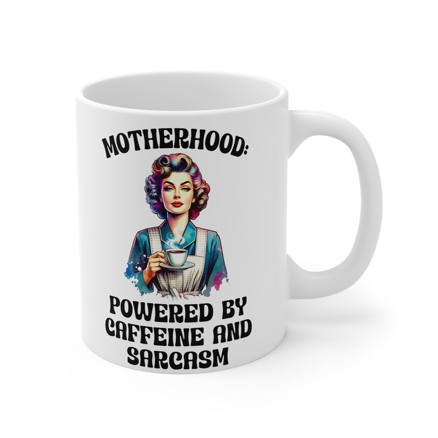 Motherhood Coffee Mug - Powered by Caffeine and Sarcasm - 11oz & 15oz