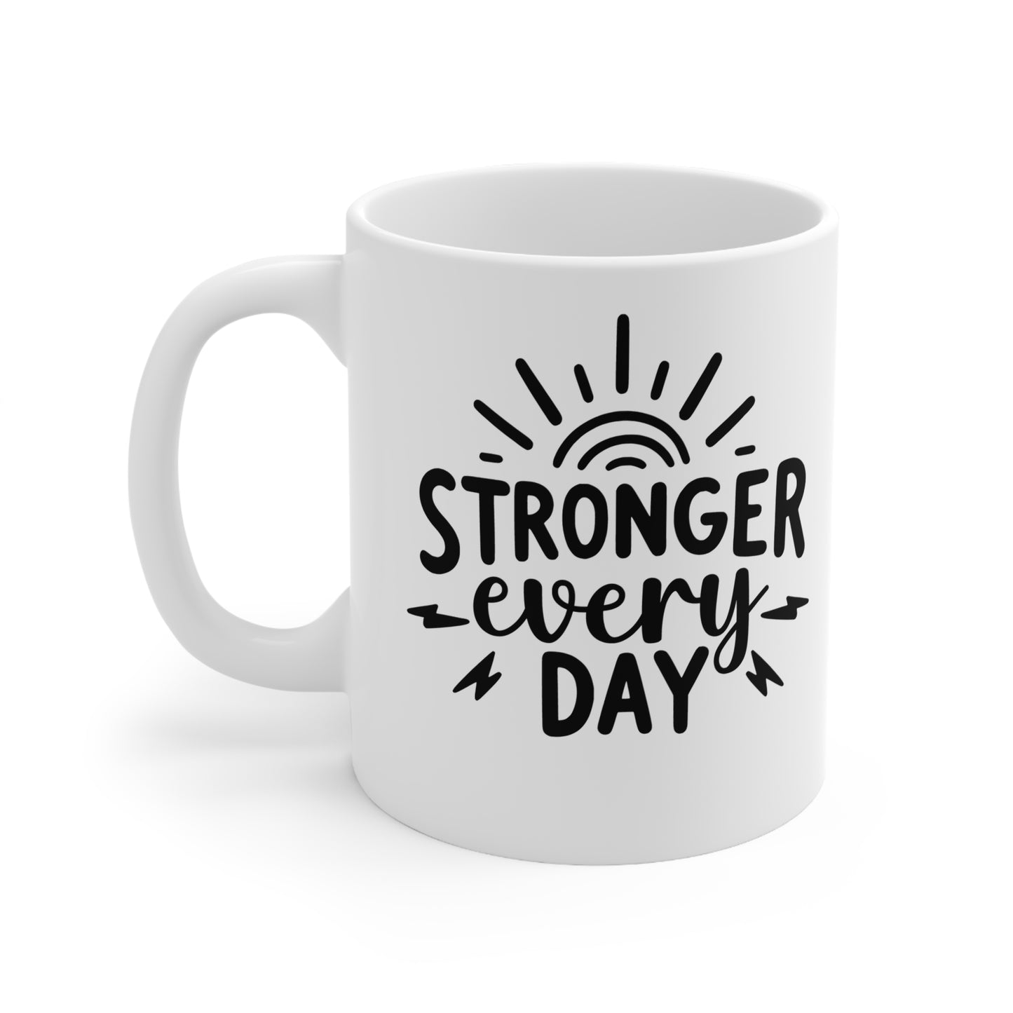 Inspirational Ceramic Coffee Mug - Stronger Every Day, Motivational Gift, Daily Coffee Cup, Positive Affirmation Mug, Self-Care