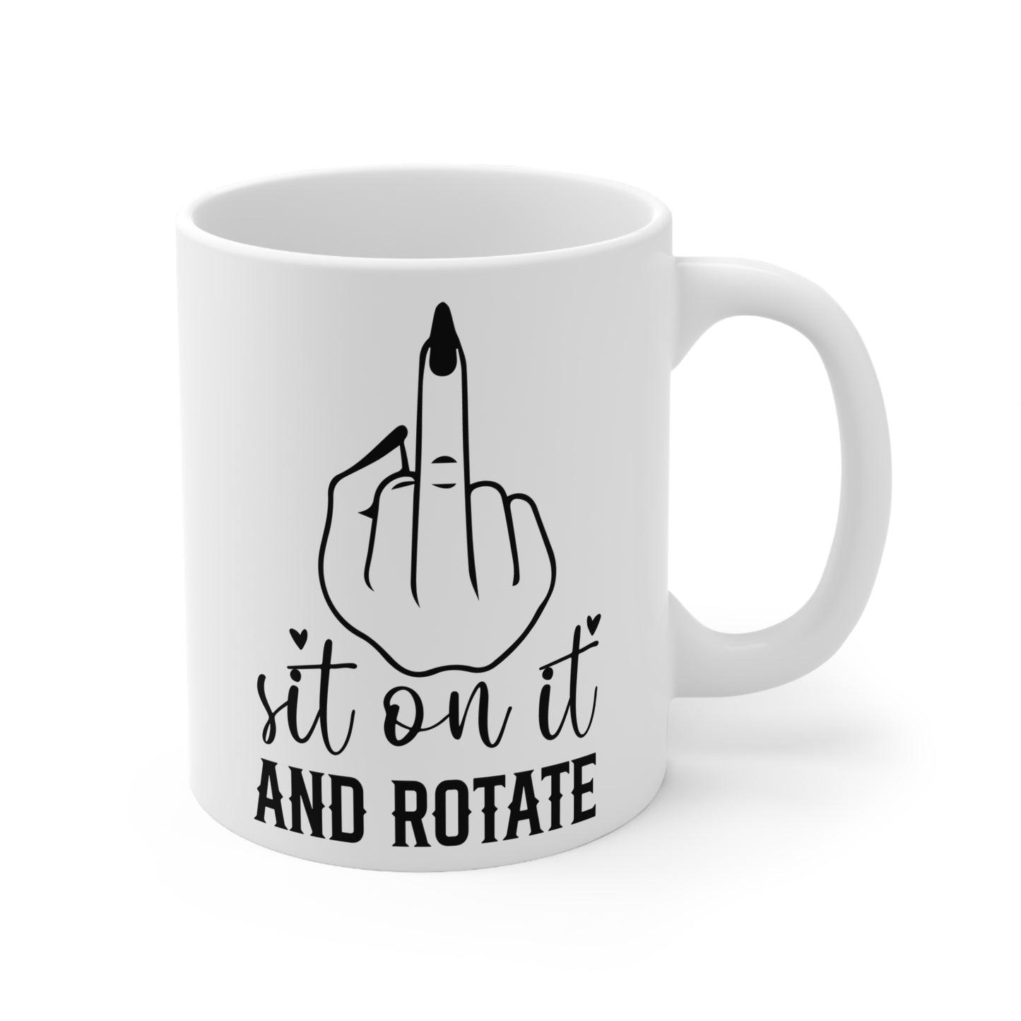 Funny Ceramic Coffee Mug with Sassy Quote, Great Gift for Friends, Home Office Decor, Beverage Cup for All Occasions, 11oz 15oz