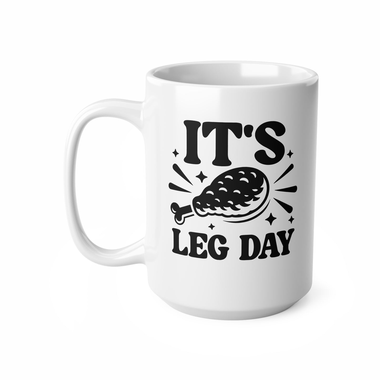 Ceramic Coffee Cups, It's Leg Day Mug, Funny Workout Coffee Cup, Gym Lover Gift, Fitness Motivation Mug, Exercise Themed Drinkware