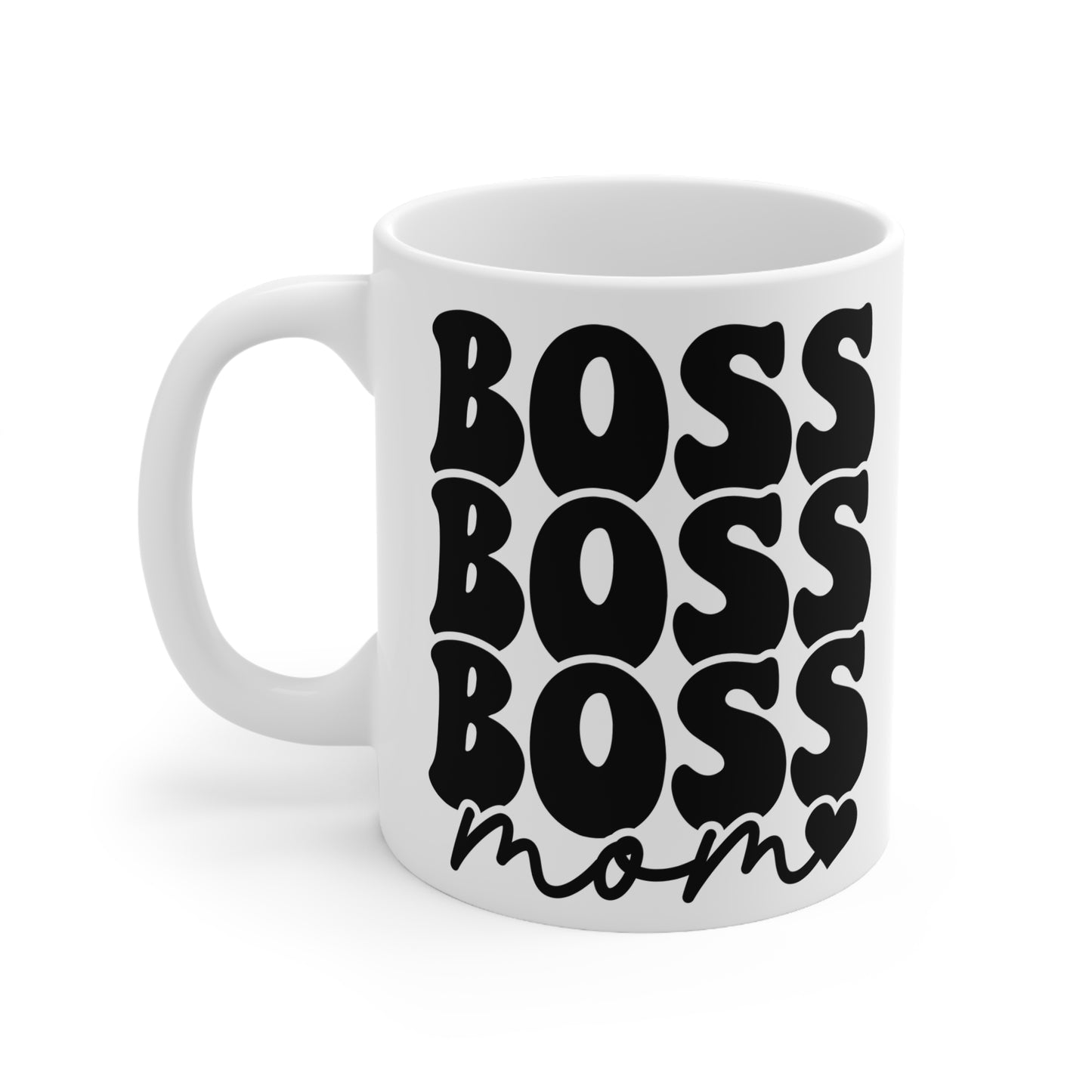 Boss Mom Coffee Mug - Empowering Gift for Moms, 11oz & 15oz, Perfect for Mother’s Day, Birthday, Office, Home Decor