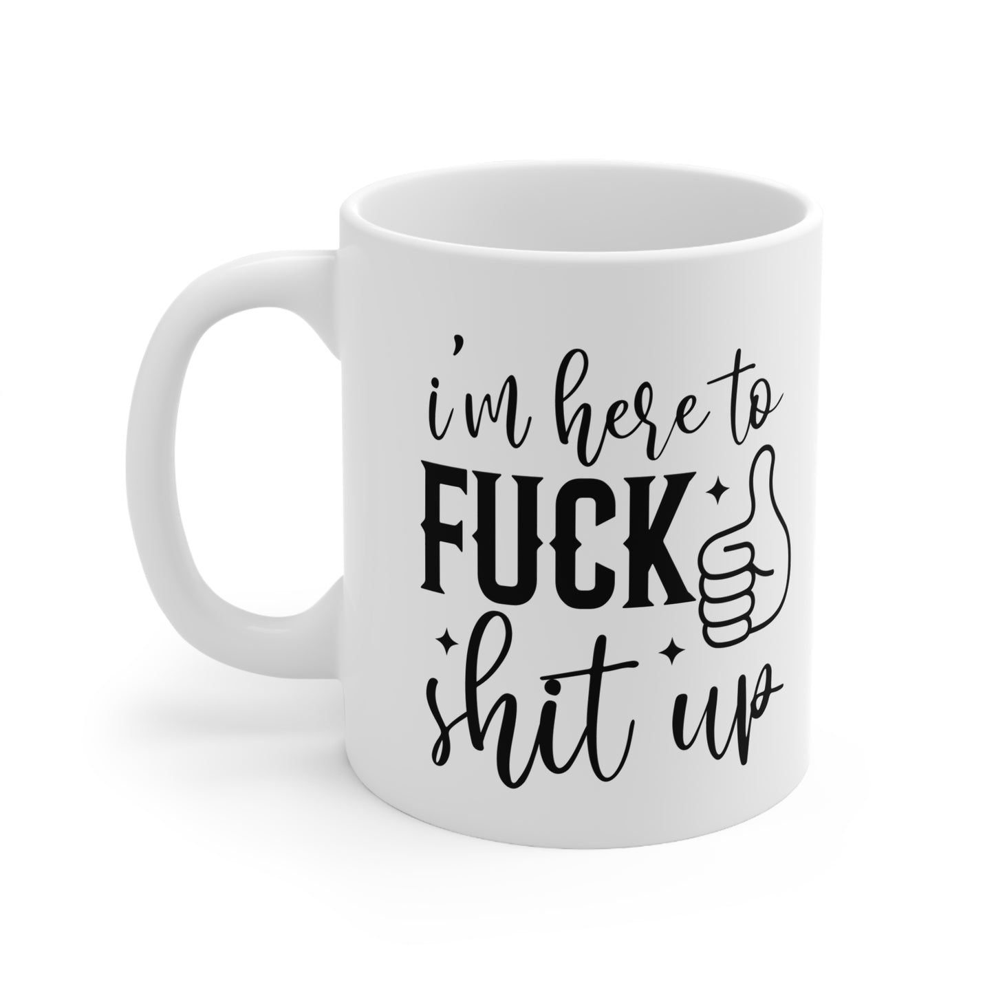 Funny Ceramic Coffee Cups for Sarcastic Humor Lovers, Gift for Birthday, Office, Coffee Lovers, 11oz or 15oz