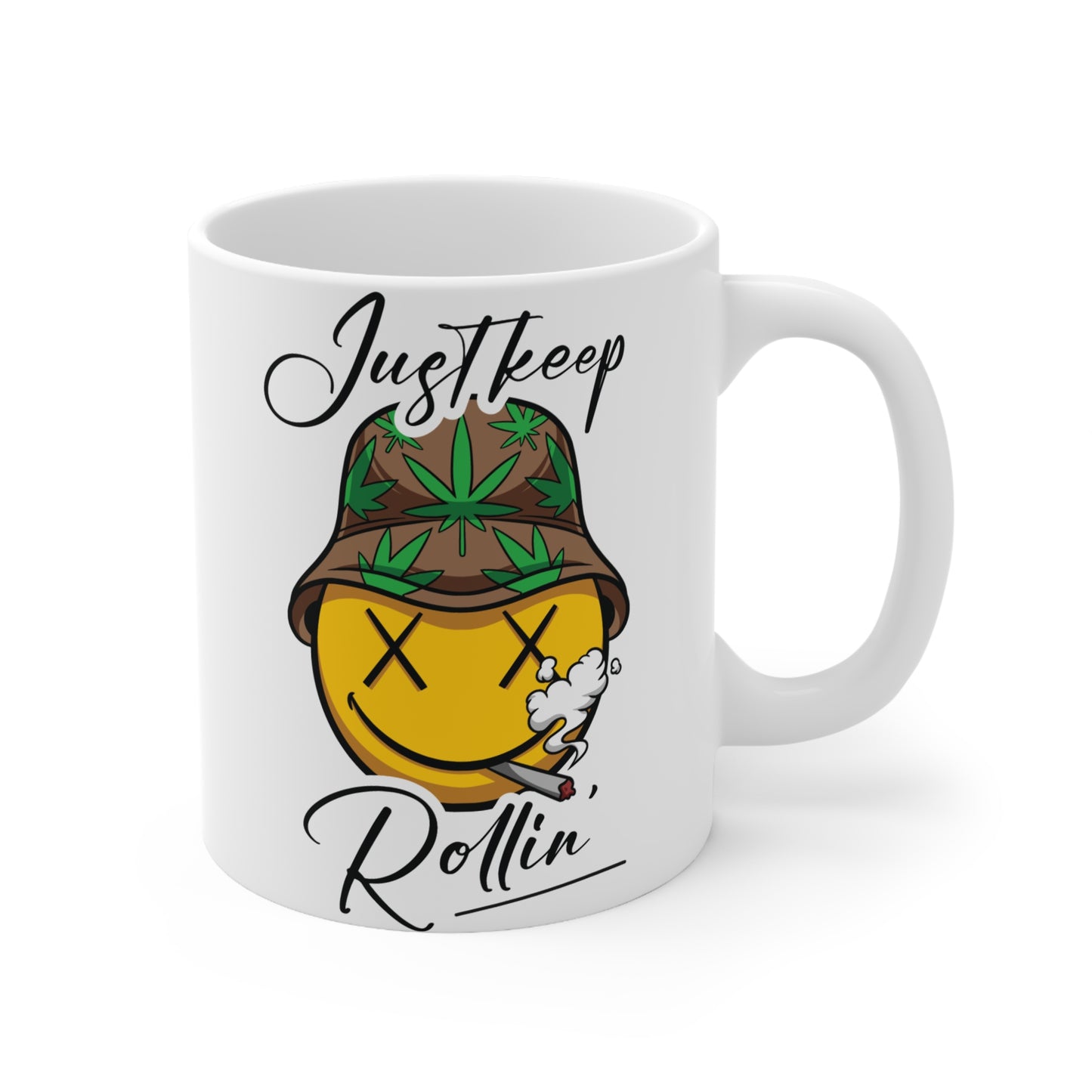 Just Keep Rollin' Ceramic Coffee Mug - 11oz & 15oz