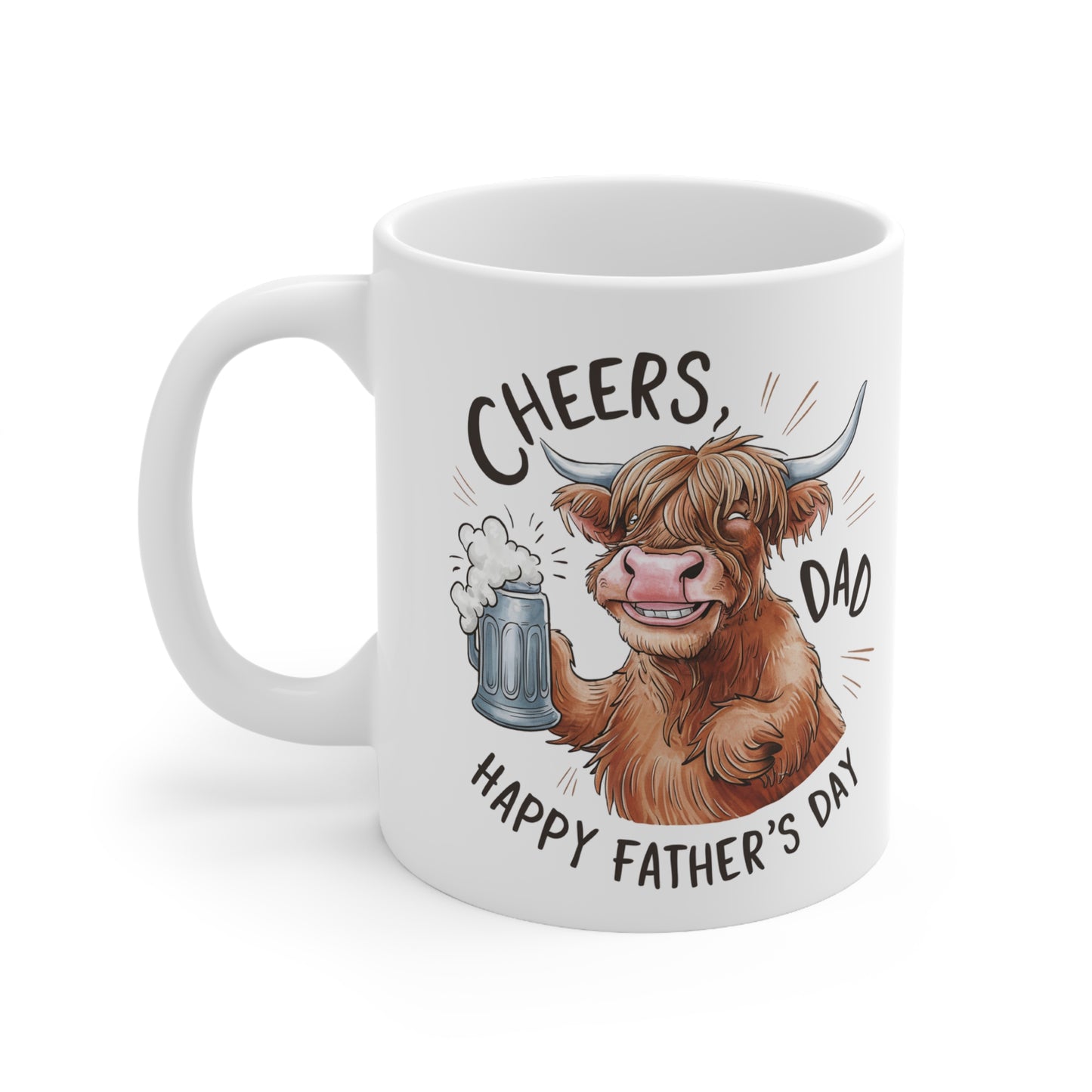 Highland Cow Coffee Mug - Cheers Dad Design, Father's Day Gift, Ceramic Tea Cup, Cute Animal Mug, 11oz & 15oz Options