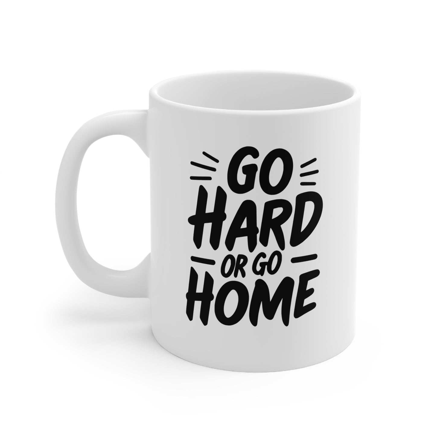 Go Hard or Go Home Coffee Mug - Motivational Ceramic Cup for Home, Office, Gift for Him, Her, Housewarming, Birthday