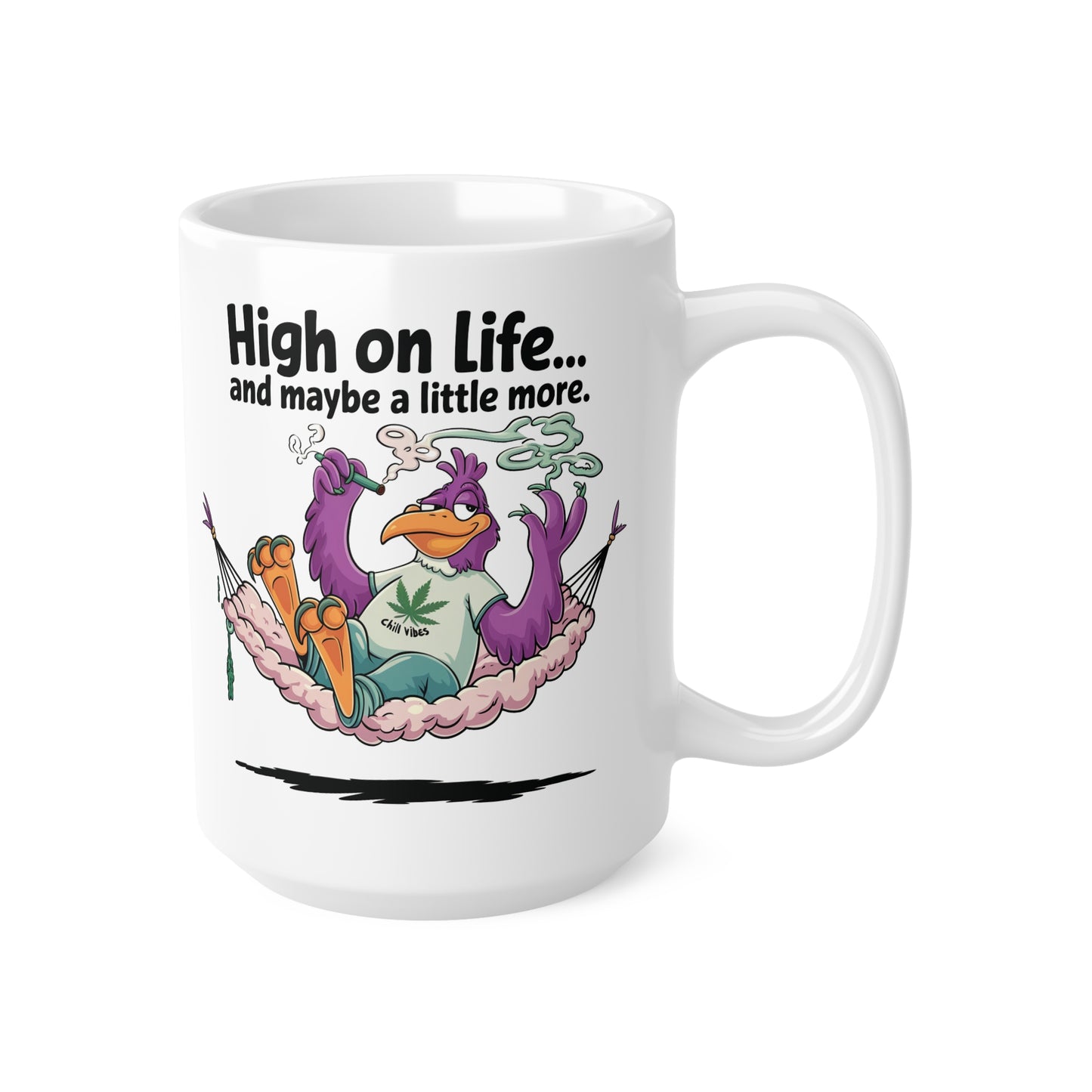 High on Life Ceramic Coffee Mug - Fun 11oz & 15oz Cups for Relaxation Lovers