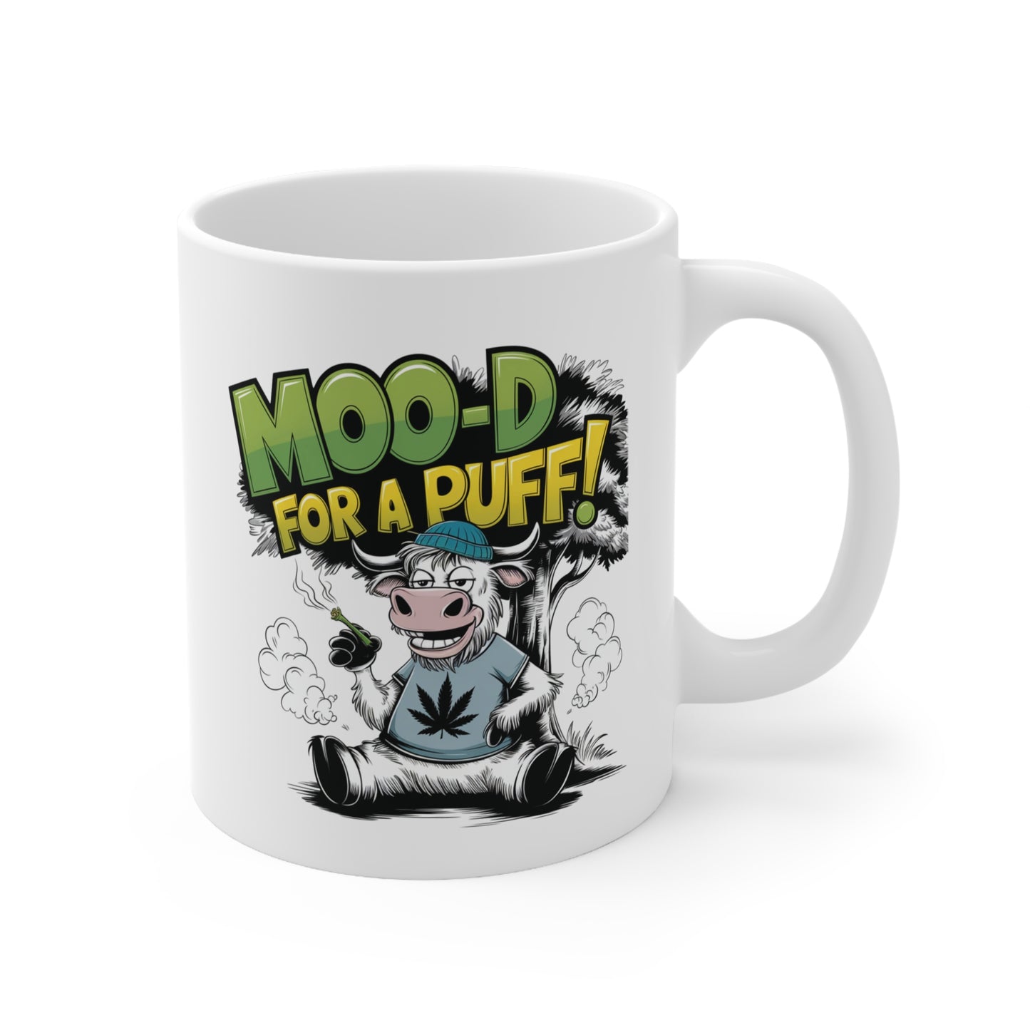 Funny Ceramic Coffee Cup - "Moo-D For A Puff!" - Unique 11oz & 15oz Mug for Cannabis Lovers