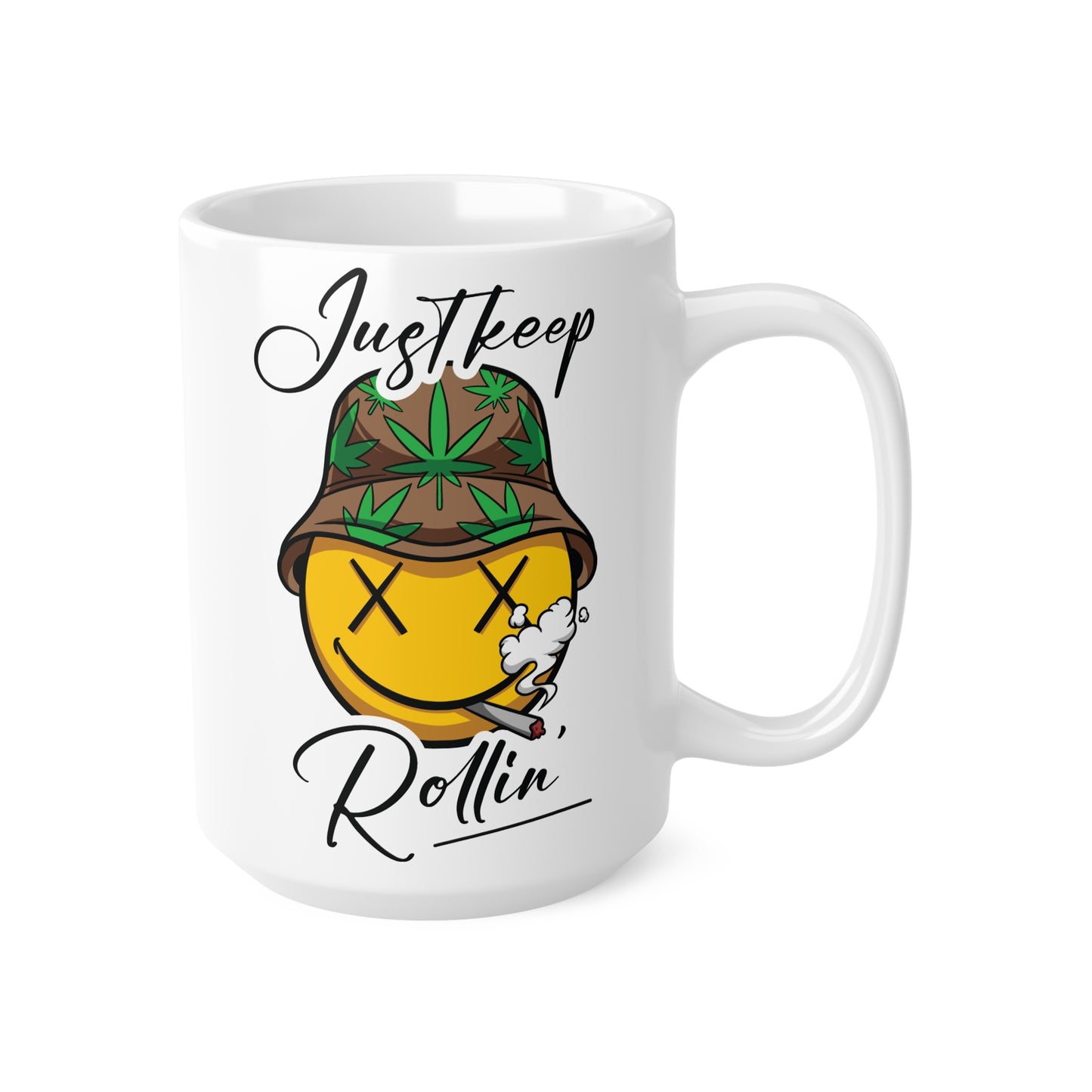 Just Keep Rollin' Ceramic Coffee Mug - 11oz & 15oz