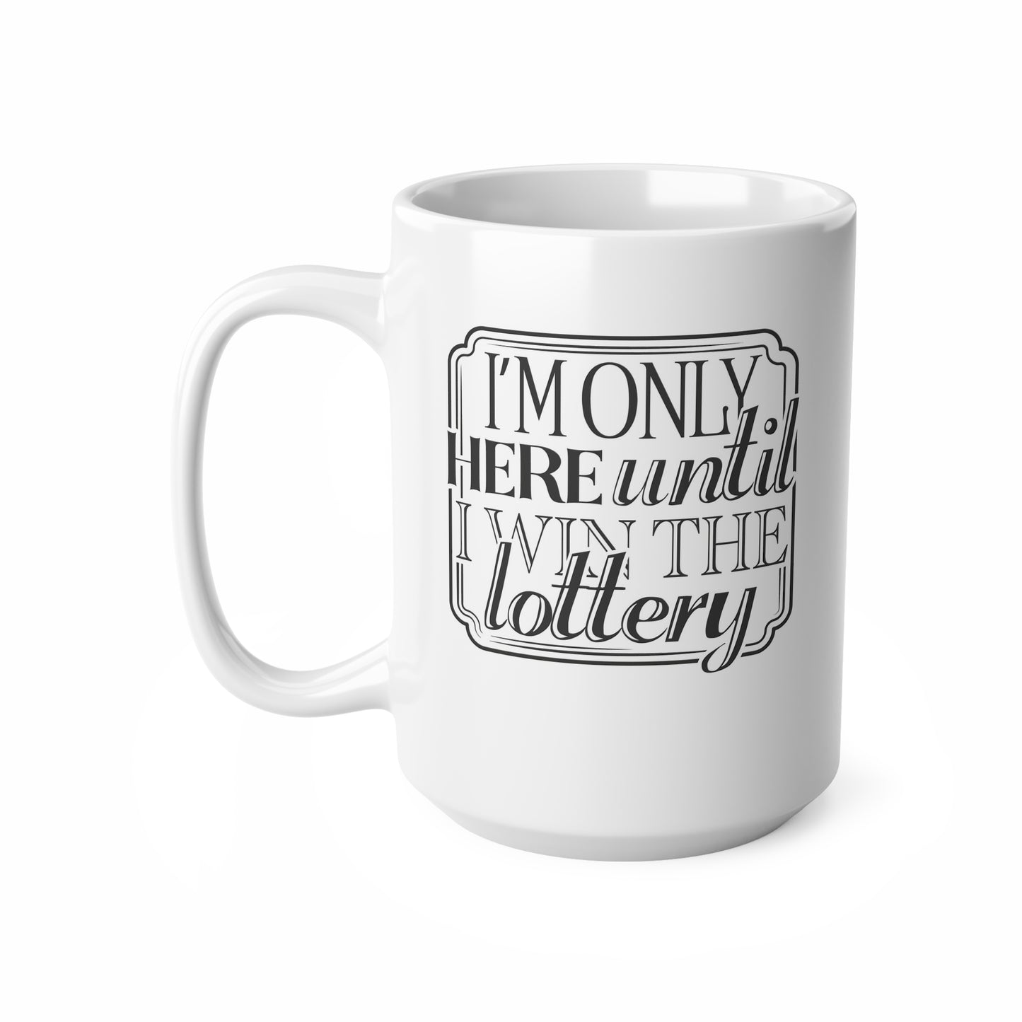 Humorous Ceramic Coffee Cup, Funny Mug for Lottery Lovers, Gift for Coffee Addicts, Office Essentials, Playful Drinkware