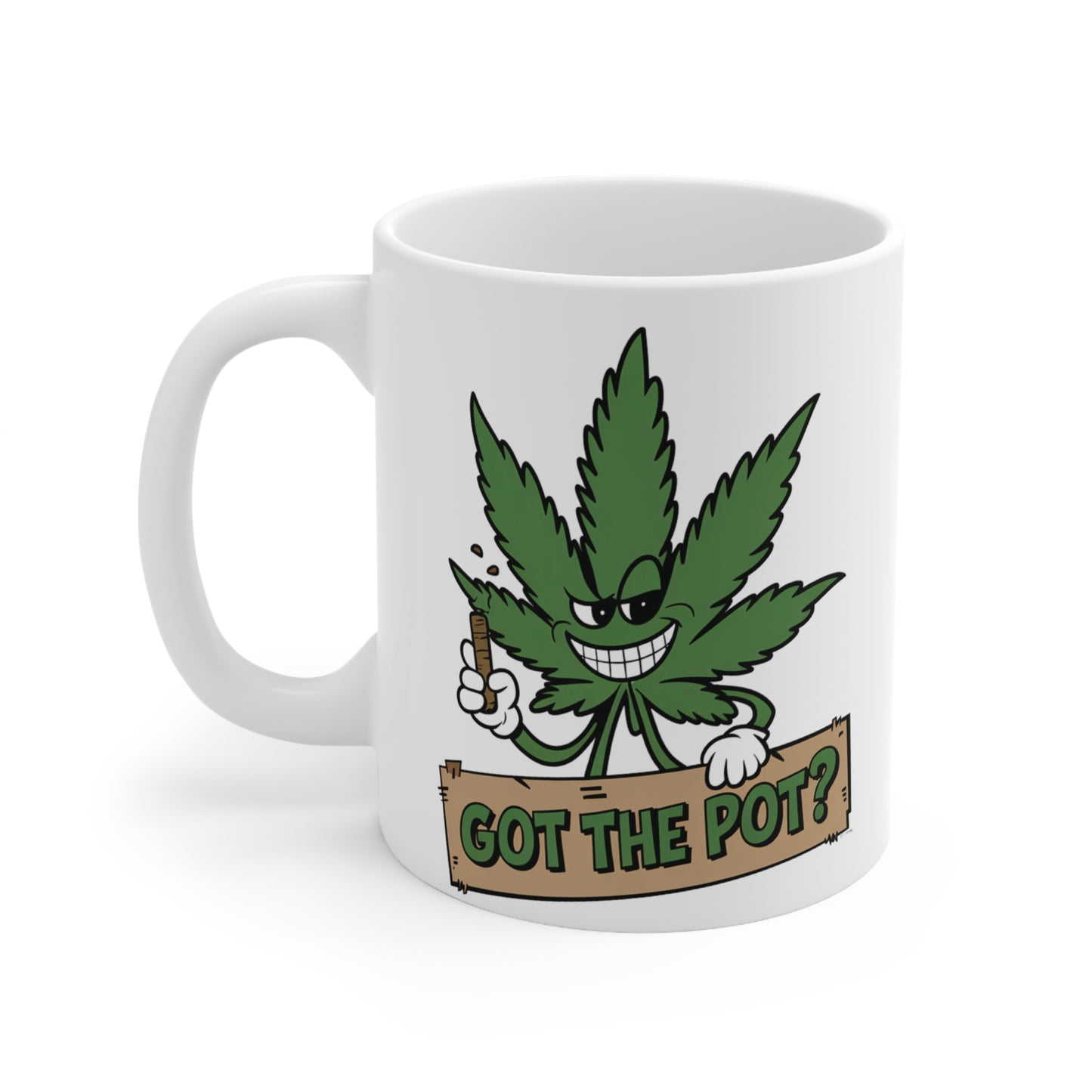 Funny Marijuana Coffee Mug, Got The Pot? Ceramic Cups for Stoners, Gift for 420 Enthusiasts, Unique Coffee Lover's Present