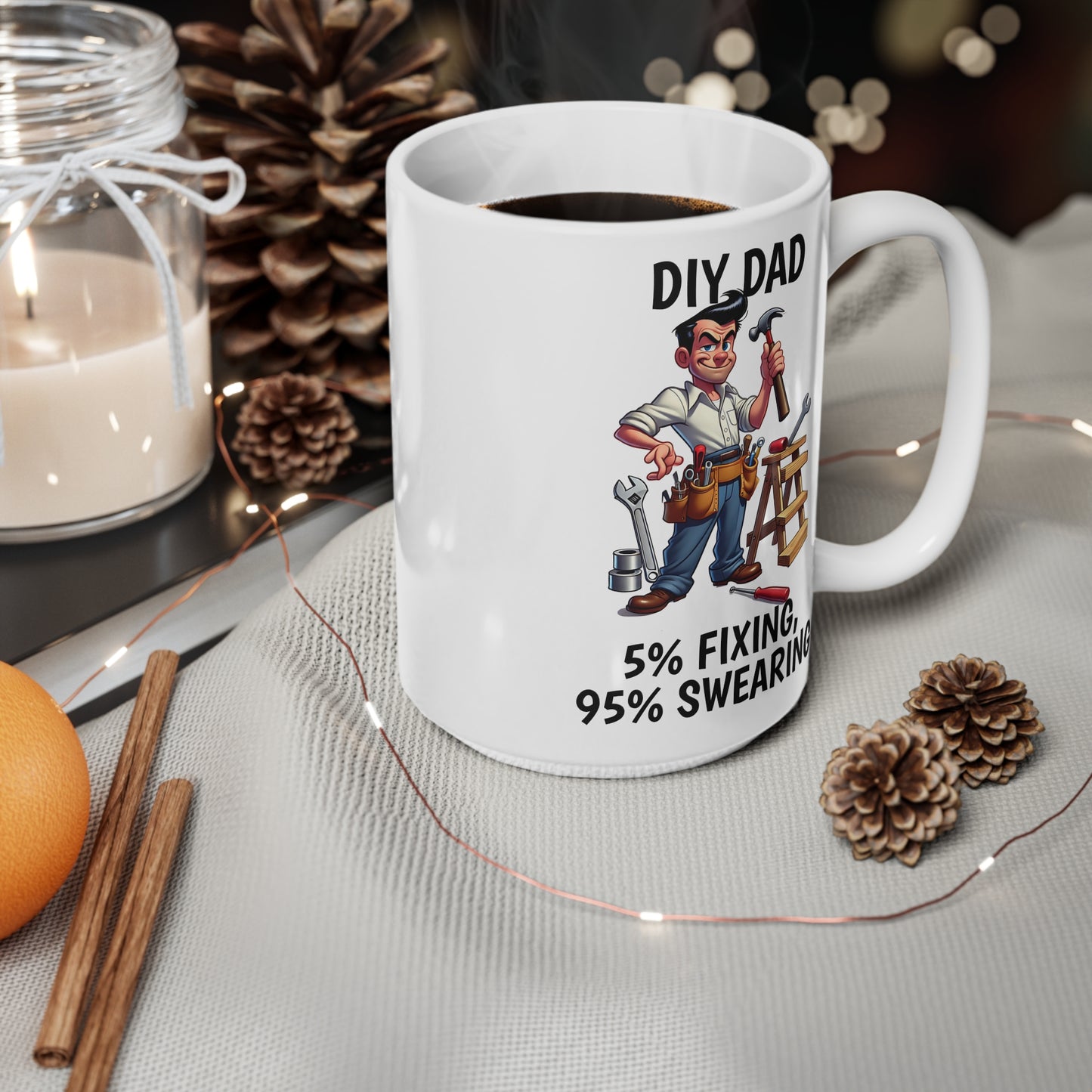 DIY Dad Coffee Mug - 11oz & 15oz Ceramic Cup for Home Improvement Enthusiasts