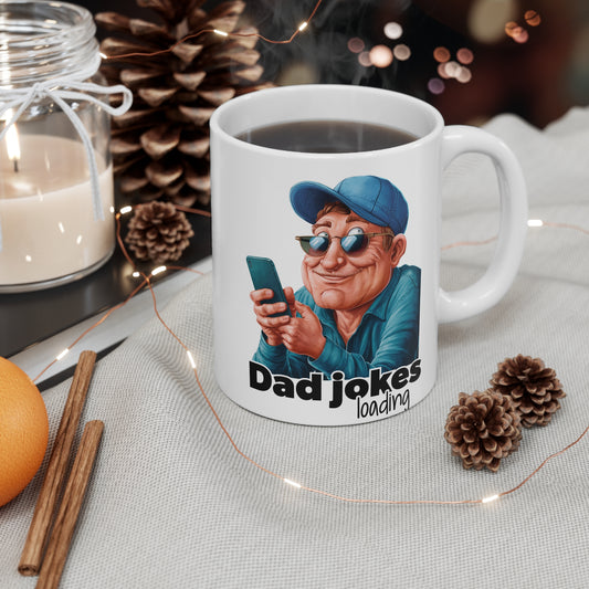 Dad Jokes Loading Ceramic Coffee Cups - Funny Mugs for Dads - 11oz & 15oz