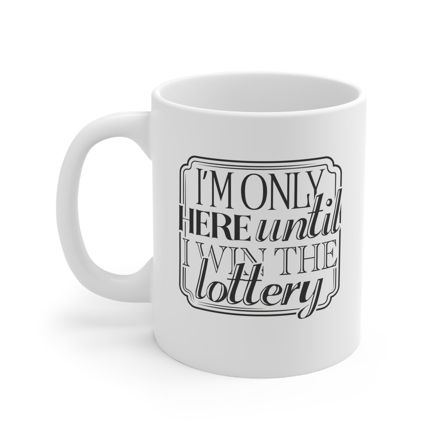 Humorous Ceramic Coffee Cup, Funny Mug for Lottery Lovers, Gift for Coffee Addicts, Office Essentials, Playful Drinkware