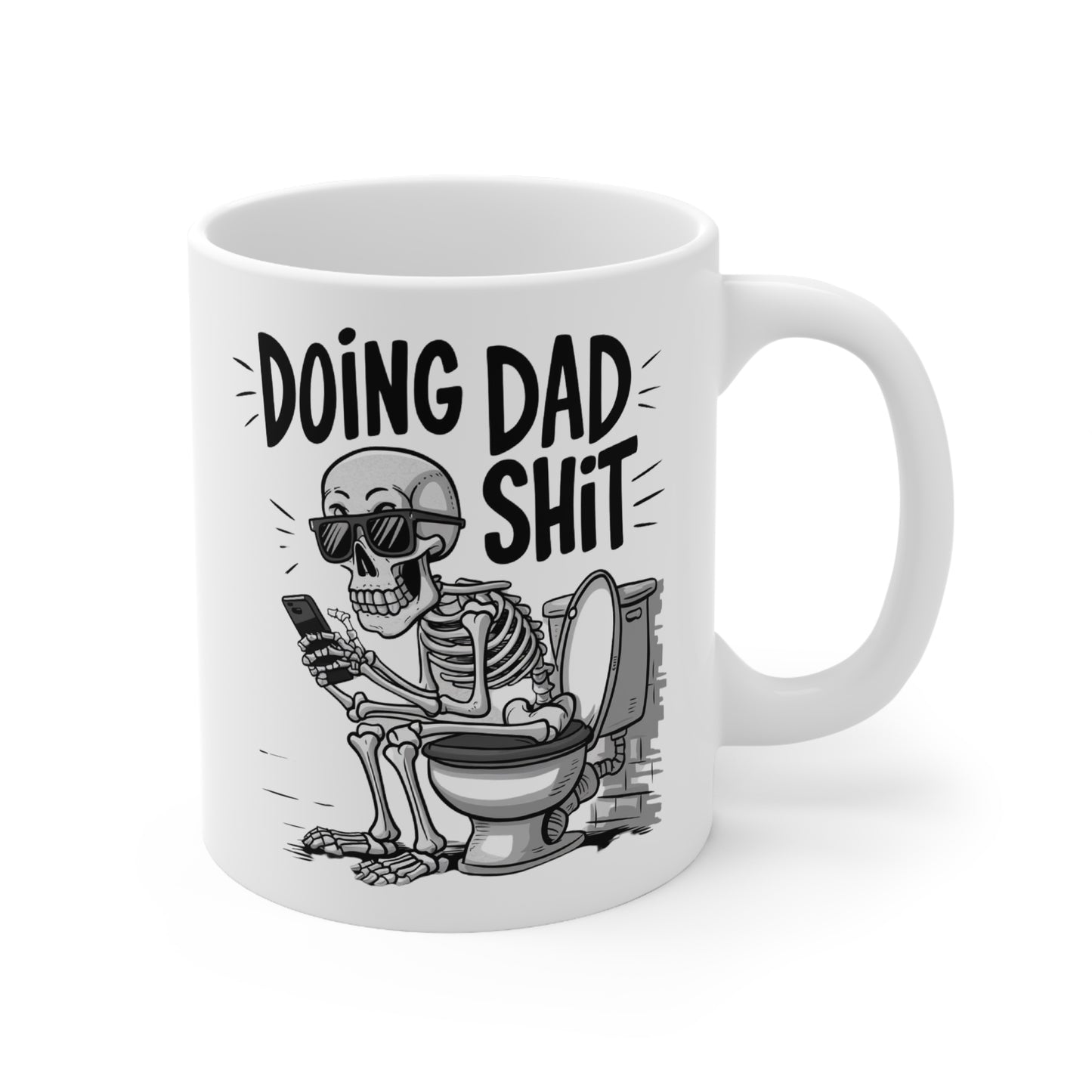 Fun Dad Humor Coffee Mug - 11oz & 15oz