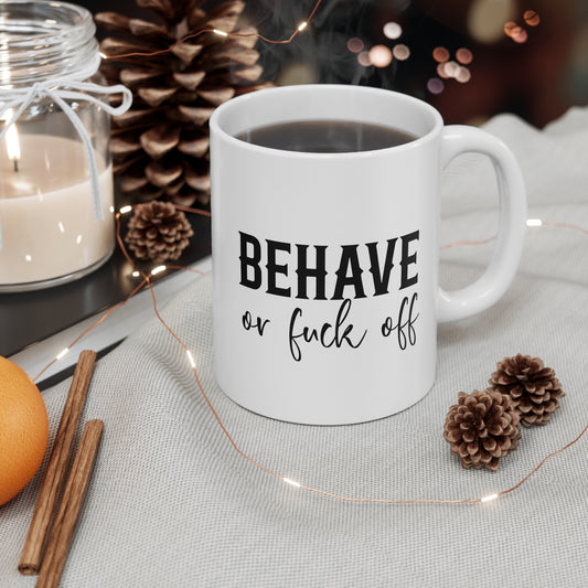 Bold Quote Ceramic Coffee Mug, Funny Gift for Coffee Lovers, Office Humor, 11oz and 15oz Options, Ideal for Birthdays, Christmas