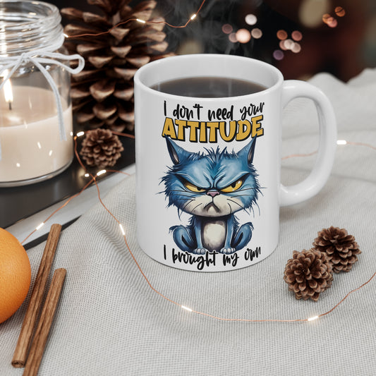 Funny Cat Attitude Ceramic Coffee Mug - 11oz & 15oz