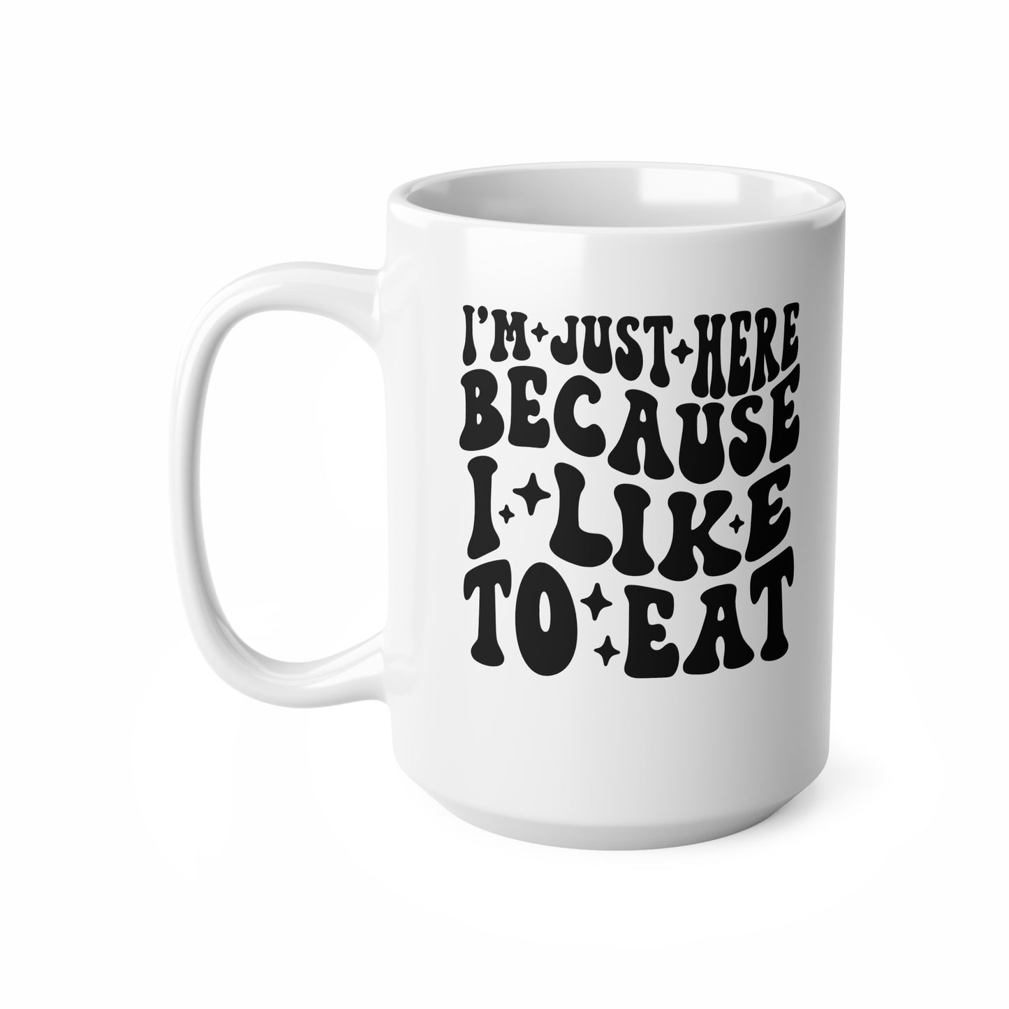 I'm Here for the Food Coffee Mug, Funny Ceramic Cup, Gift for Food Lovers, Kitchen Decor, Foodie Gift, 11oz, 15oz