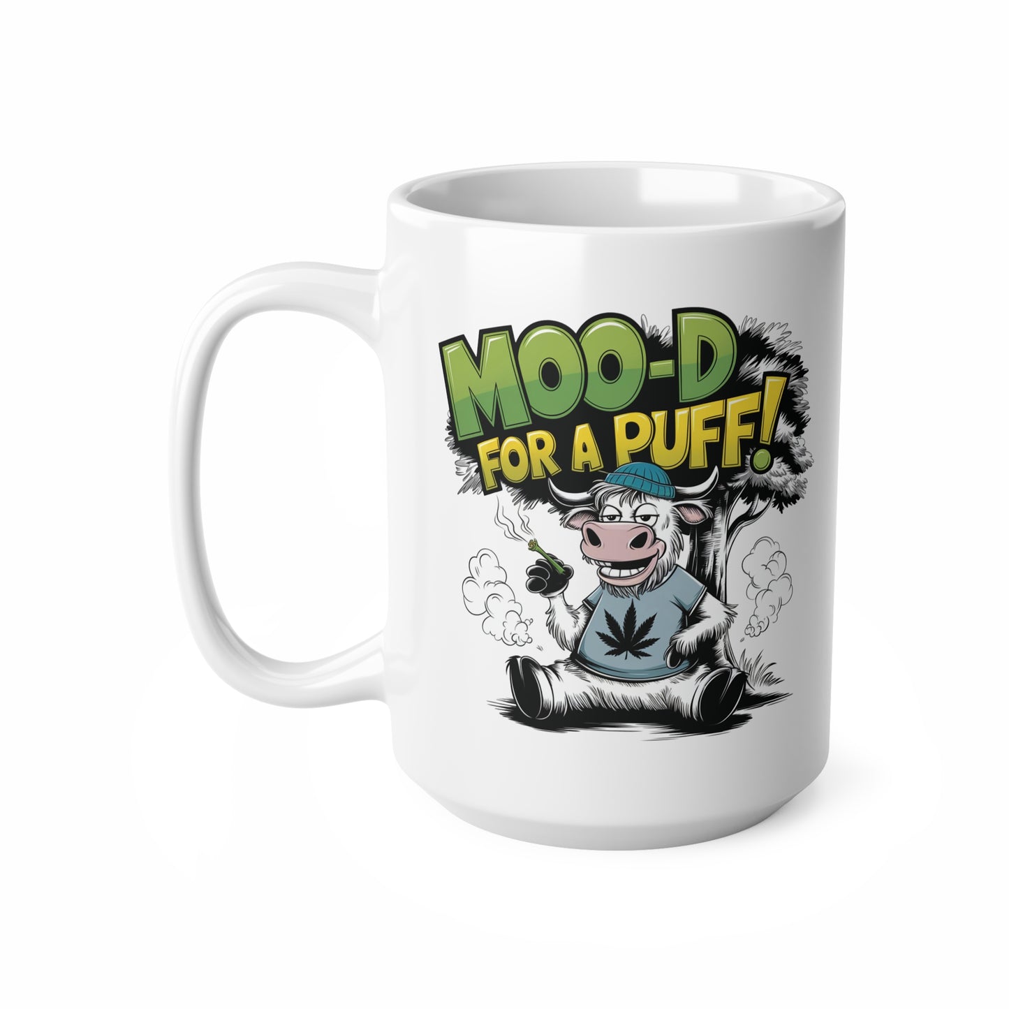 Funny Ceramic Coffee Cup - "Moo-D For A Puff!" - Unique 11oz & 15oz Mug for Cannabis Lovers
