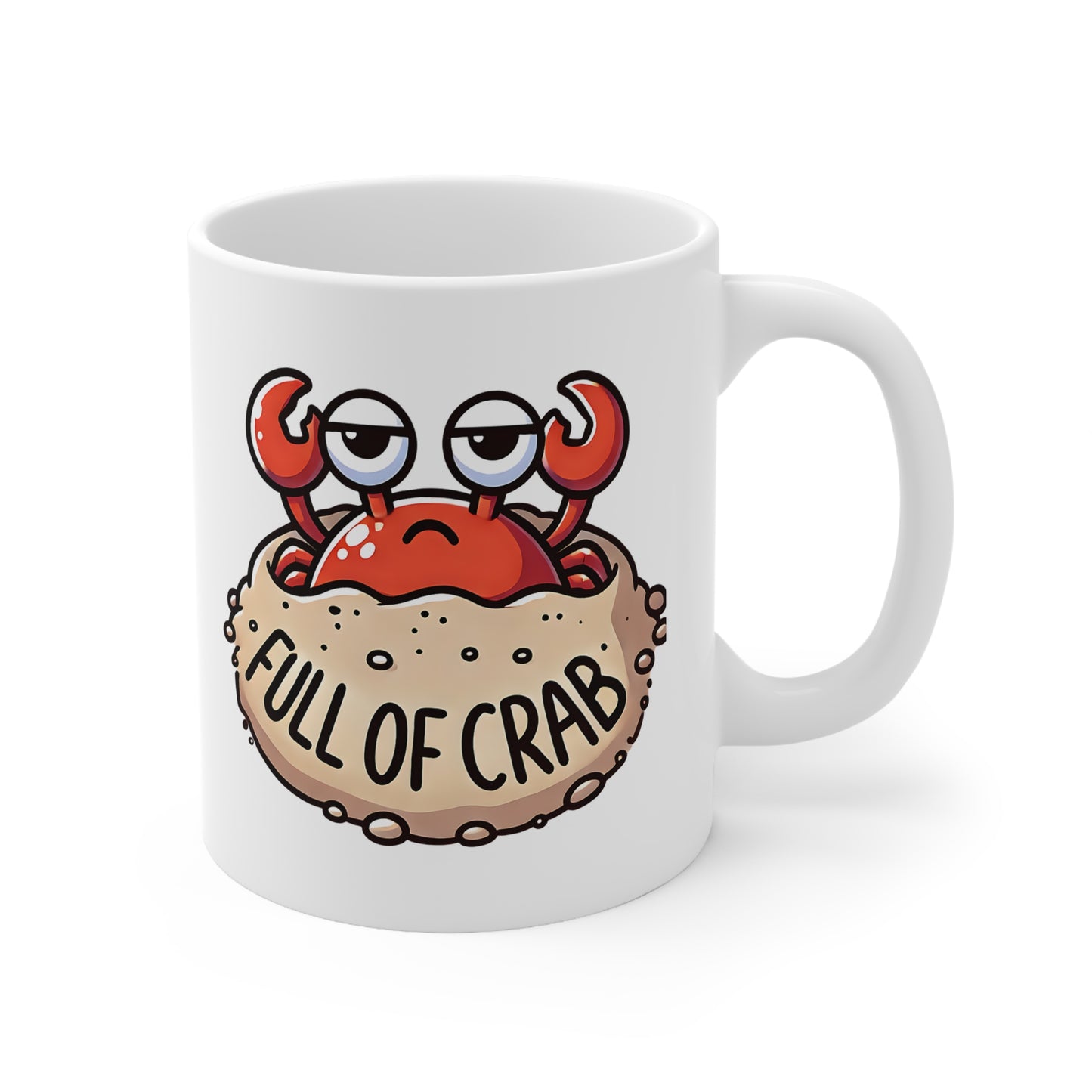 Funny Crab Coffee Mug, Full of Crab, Gift for Seafood Lovers, Kitchen Decor, Beach House, Humor Mug, 11oz, 15oz
