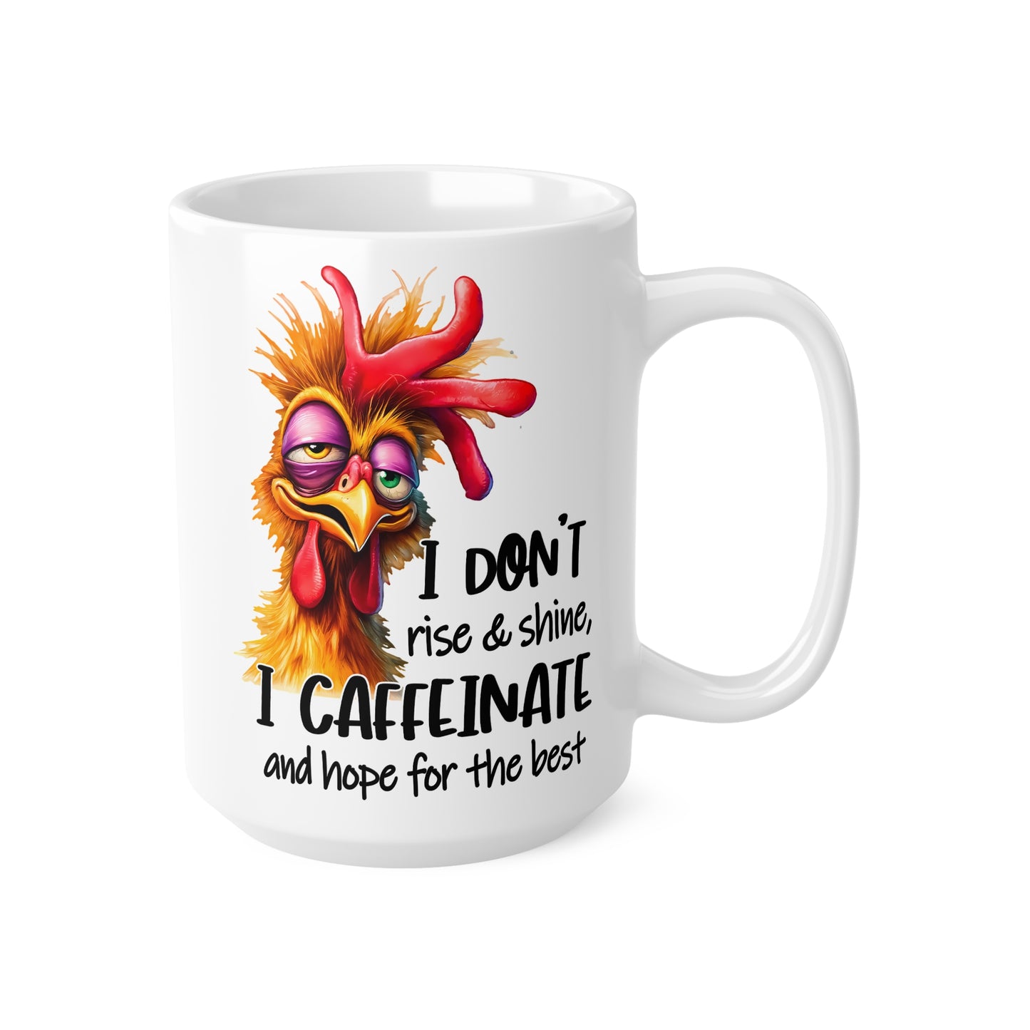 Funny Coffee Mug, I Don't Rise & Shine, I Caffeinate Mug, Gift for Coffee Lovers, Cute Ceramic Cup, Humor for Mornings