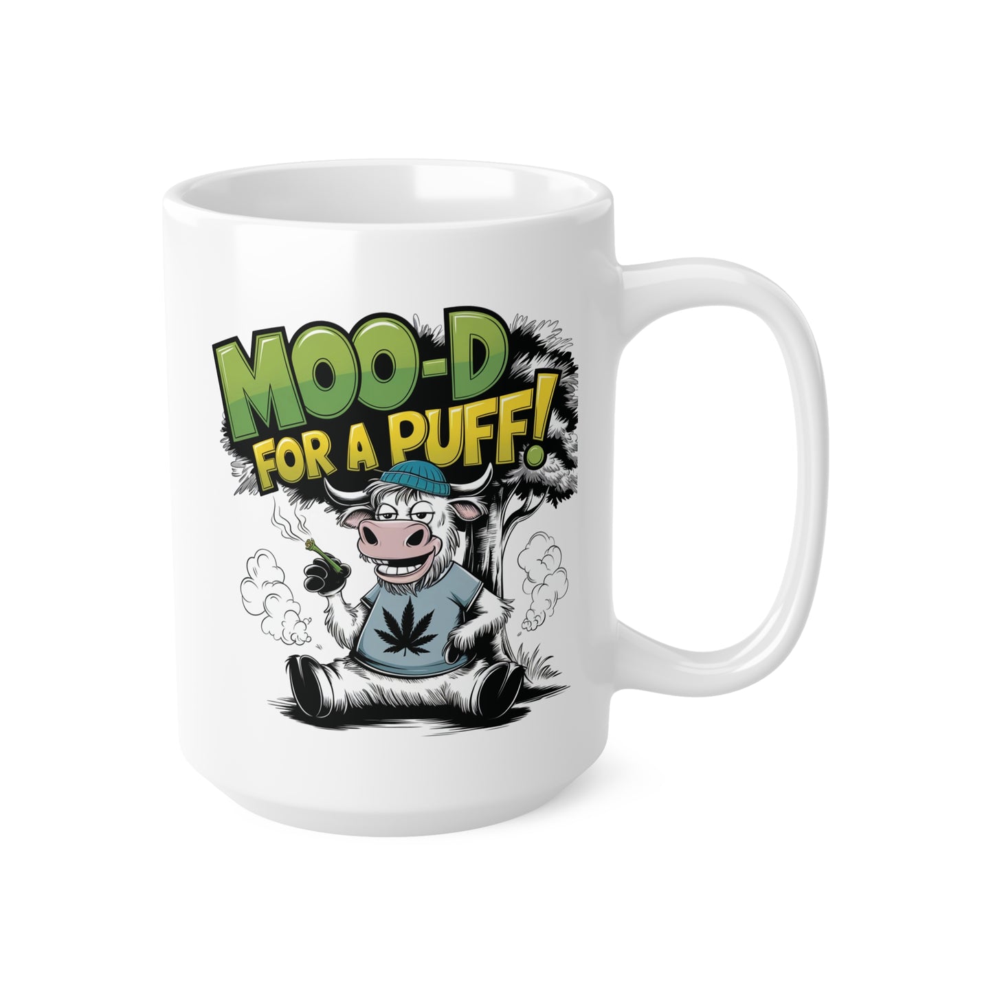 Funny Ceramic Coffee Cup - "Moo-D For A Puff!" - Unique 11oz & 15oz Mug for Cannabis Lovers