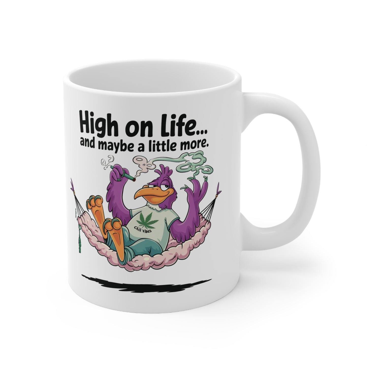 High on Life Ceramic Coffee Mug - Fun 11oz & 15oz Cups for Relaxation Lovers