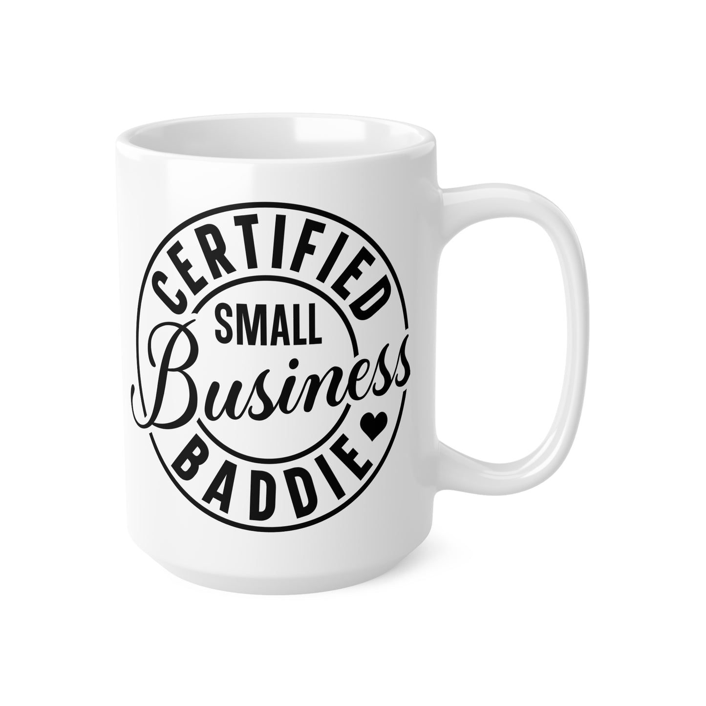 Certified Small Business Baddie Coffee Cups, Funny Mug Gift for Entrepreneurs, Motivational Kitchenware, Business Owner Accessories