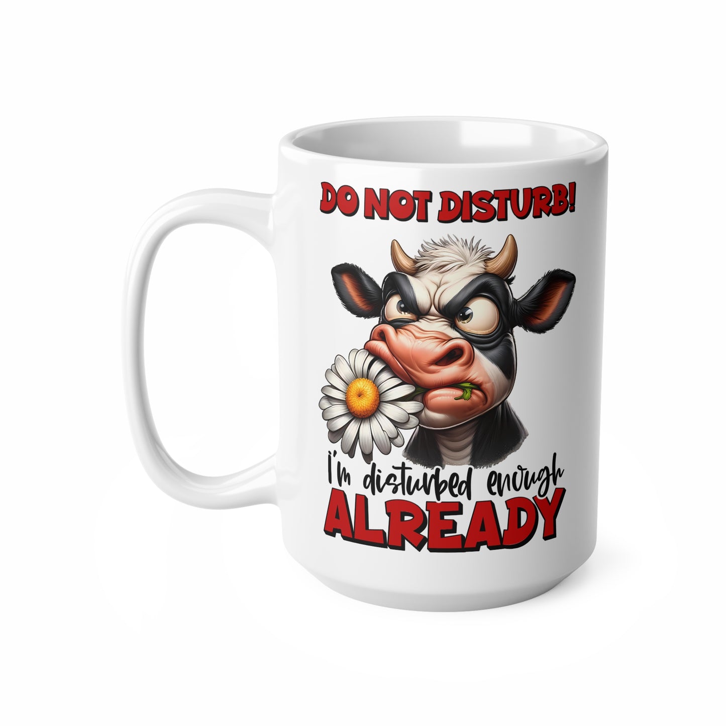 Funny Cow Mug, Ceramic Coffee Cups, 11oz, 15oz, Gift for Farmers, Coffee Lovers, Birthday, Humor, Do Not Disturb Cow Design