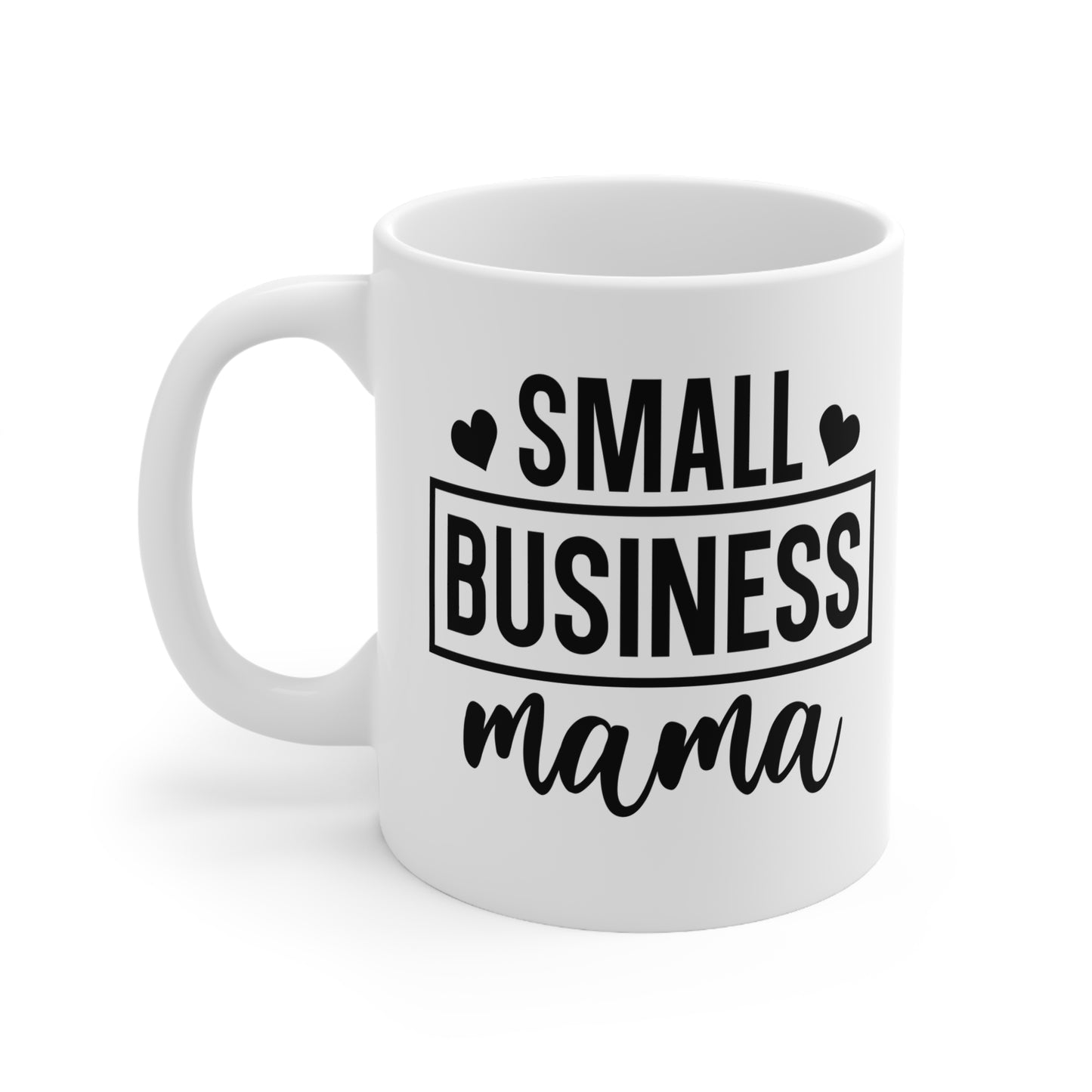Small Business Mama Coffee Cups - Perfect Gift for Entrepreneurs, Mom Life, Home Office Decor, Business Owner Mug, Motivational Drinkware