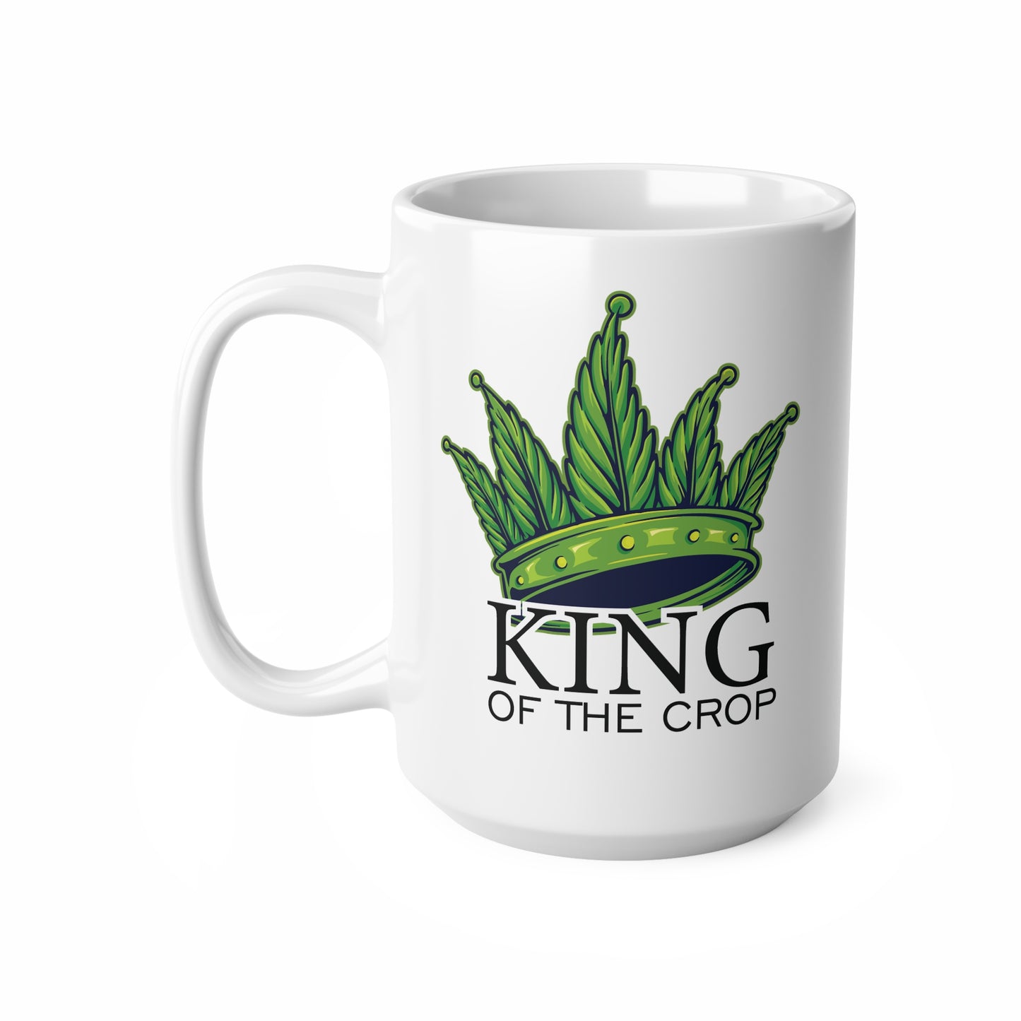 King of the Crop Ceramic Coffee Mug - Perfect for Cannabis Enthusiasts