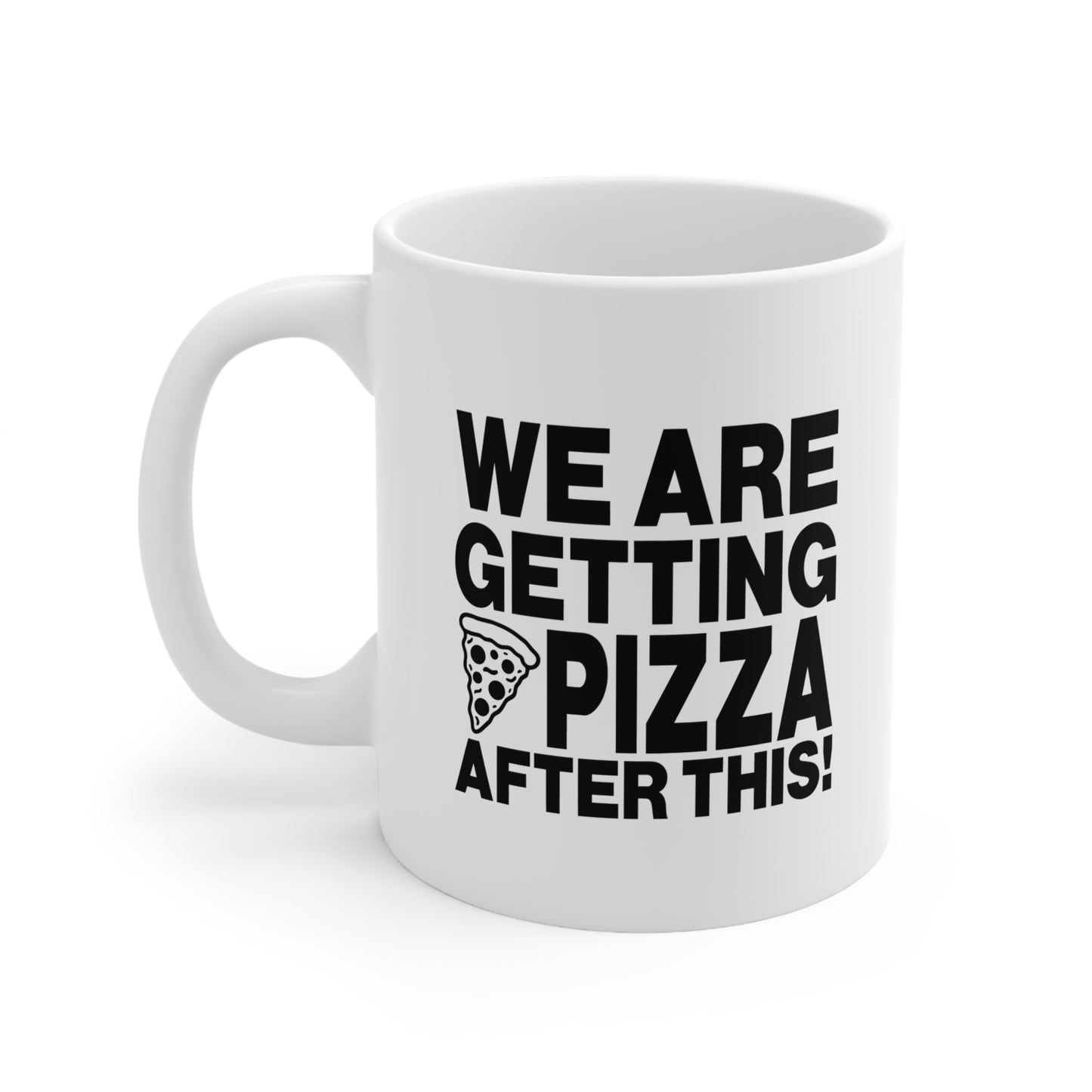 Pizza Lovers Ceramic Coffee Cups - Funny Coffee Mugs, Gift for Foodies, Pizza Party Decor, Fun Kitchenware, 11oz, 15oz