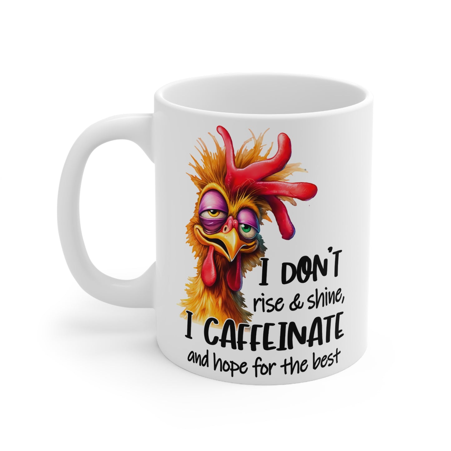 Funny Coffee Mug, I Don't Rise & Shine, I Caffeinate Mug, Gift for Coffee Lovers, Cute Ceramic Cup, Humor for Mornings
