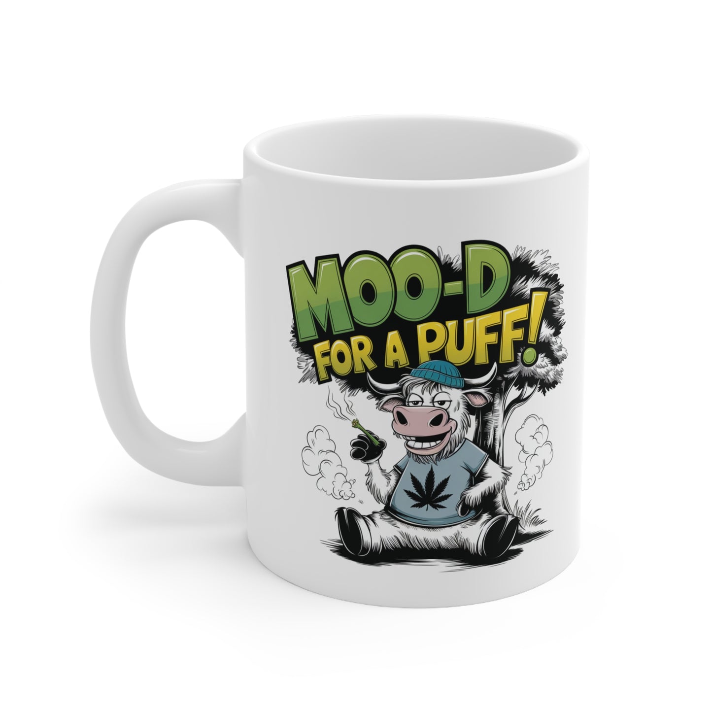 Funny Ceramic Coffee Cup - "Moo-D For A Puff!" - Unique 11oz & 15oz Mug for Cannabis Lovers