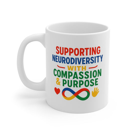 Supporting Neurodiversity with Compassion & Purpose – Inclusion Awareness Mug